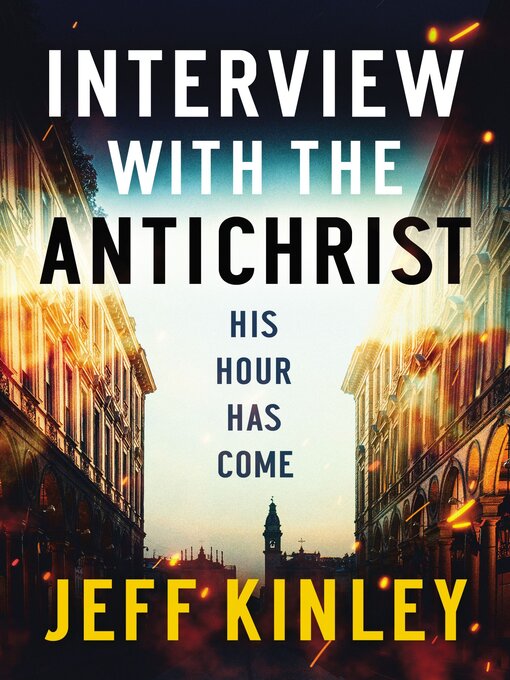 Title details for Interview with the Antichrist by Jeff Kinley - Wait list